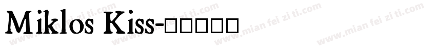 Miklos Kiss字体转换